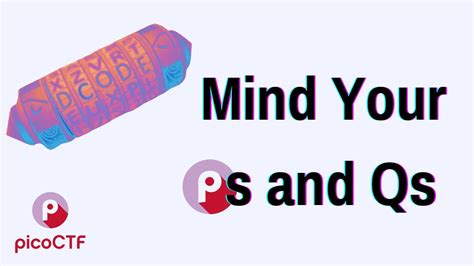 picoctf mind your ps and qs